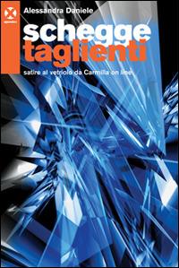 Schegge taglienti - Alessandra Daniele - copertina
