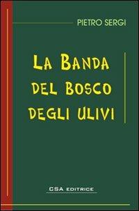 La banda del bosco degli ulivi - Pietro Sergi - copertina