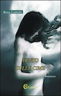 Vento sulle cime - Rosa Gallelli - copertina