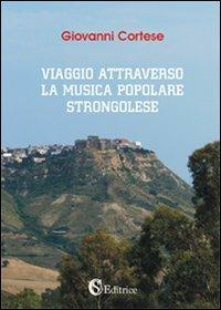 Viaggio attravreso la musica popolare strongolese - Giovanni Cortese - copertina