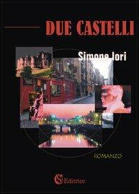 Due castelli - Simone Iori - copertina