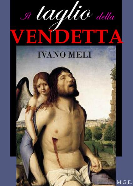 Il taglio della vendetta - Ivano Meli - ebook