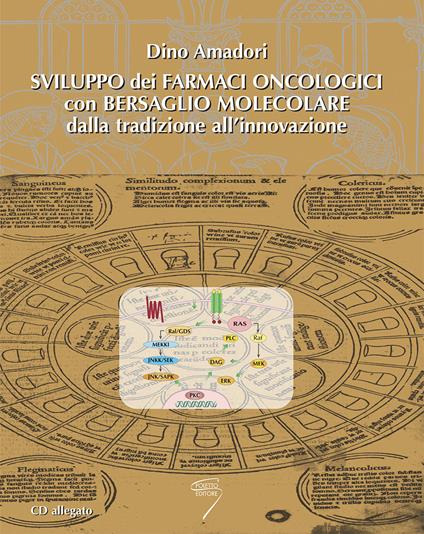 Sviluppo dei farmaci oncologici con bersaglio molecolare. Con CD-ROM - copertina