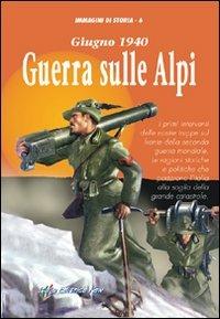 Giugno 1940. Guerra sulle Alpi - Remigio Zizzo - copertina