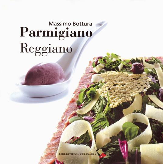 Parmigiano reggiano - Massimo Bottura - copertina