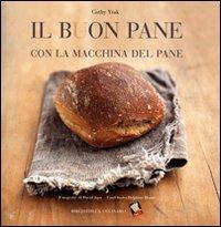 Il buon pane con la macchina del pane. Ediz. illustrata - Cathy Ytak - 5