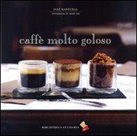 Caffè molto goloso - José Maréchal - 4