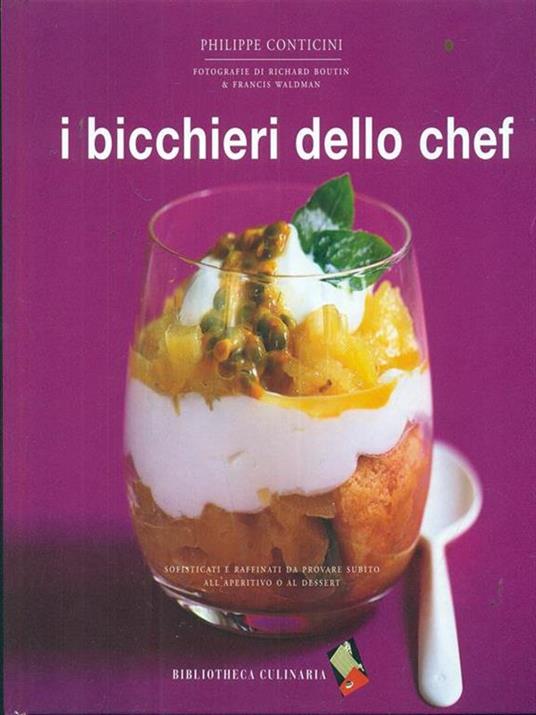I bicchieri dello chef - Philippe Conticini - copertina
