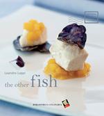 The other fish. Ediz. multilingue