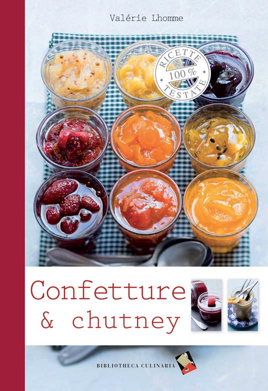 Confetture e chutney. Ediz. a colori - Valérie Lhomme - copertina