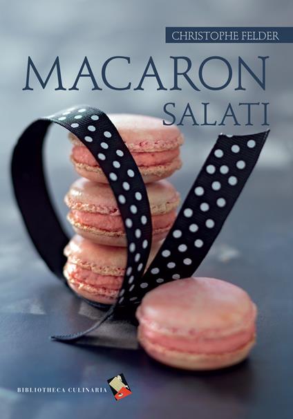 Macaron salati - Christophe Felder - copertina