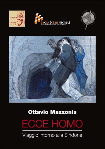 Ottavio Mazzonis. Ecce homo. Viaggio intorno alla Sindone. Ediz. illustrata - copertina