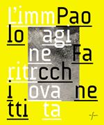 L' immagine ritrovata. Ediz. illustrata