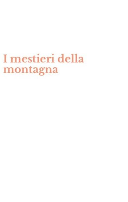 I mestieri della montagna - copertina