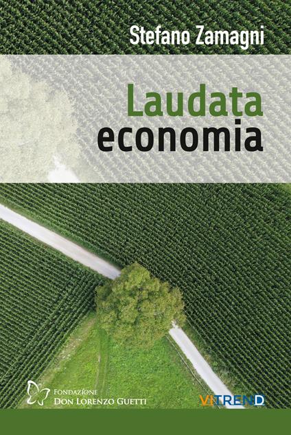 Laudata economia - Stefano Zamagni - copertina