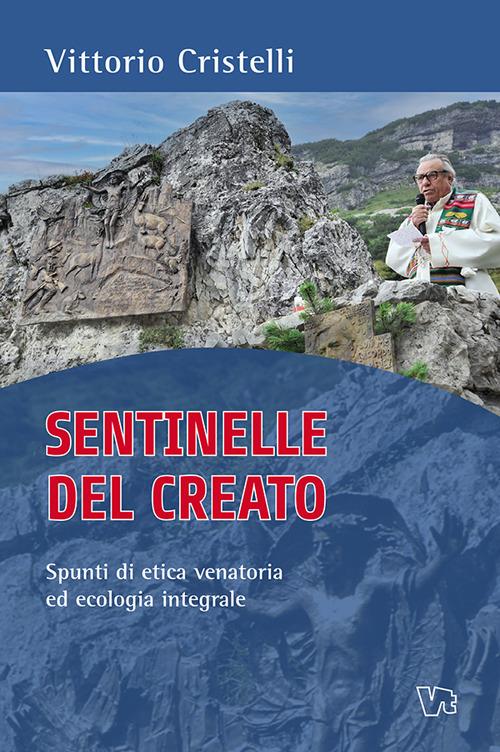 Sentinelle del creato - Vittorio Cristelli - copertina
