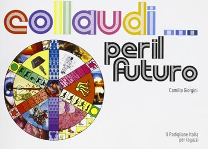 Collaudi... per il futuro. Ediz. illustrata - copertina