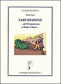 Sarchiapone... al Pentamerone a Walter Chiari... - Paolo Izzo - copertina