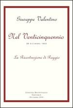 Nel venticinquennio (28 Dicembre 1933). La ricostruzione di Reggio