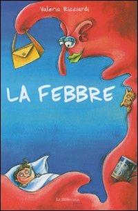 La febbre - Valeria Ricciardi - copertina