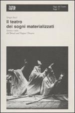 Il teatro dei sogni materializzati. Storia e mito del Bread and Puppet Theatre