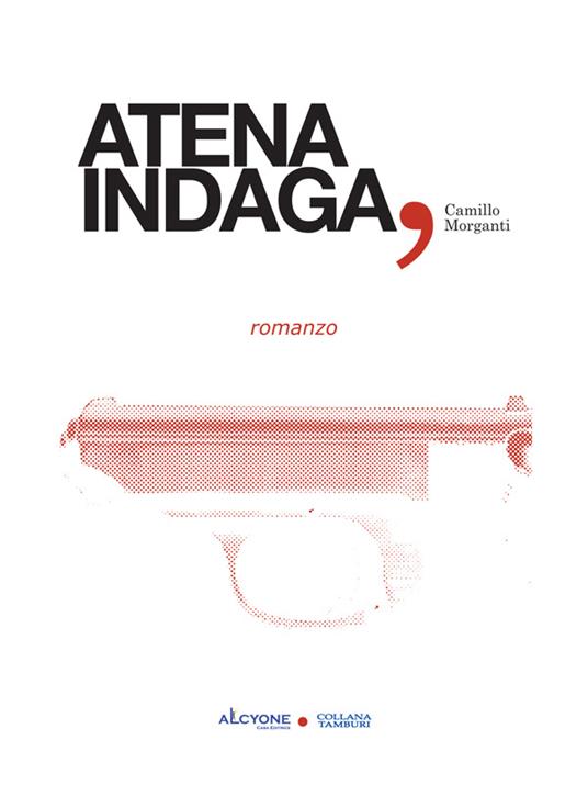 Atena indaga - Camillo Morganti - ebook