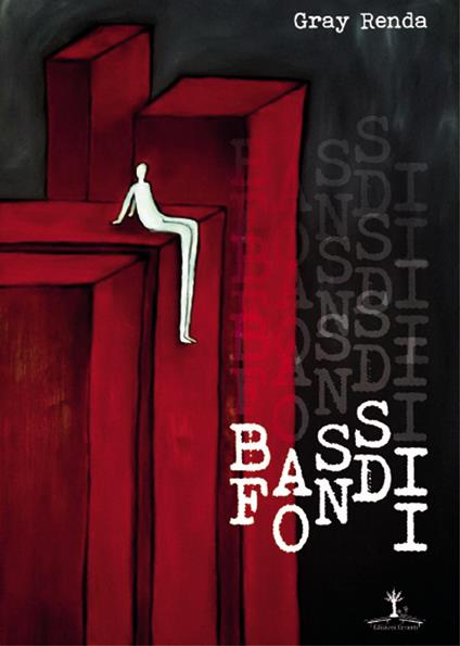 Bassifondi - Gray Renda - copertina