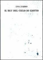 Il blu del cielo di Giotto