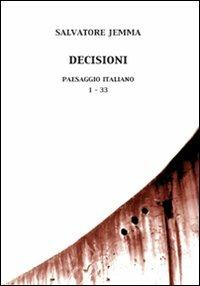 Decisioni. Paesaggio italiano. 1-33. Con CD Audio - Salvatore Jemma - copertina