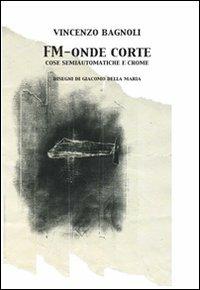 FM. Onde corte - Vincenzo Bagnoli - copertina