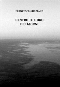 Dentro il libro dei giorni - Francesco Graziano - copertina