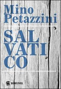 Salvatico - Mino Petazzini - copertina