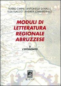 Moduli di letteratura regionale abruzzese. Vol. 2: L'Ottocento - copertina