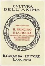 Il principio e la figura. Ontologia e dialettica nel pensiero di Nicolò Cusano