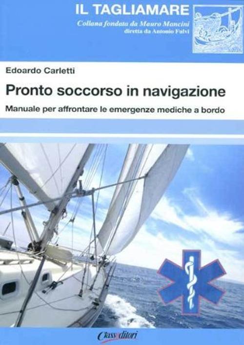 Pronto soccorso in navigazione - Carletti - copertina