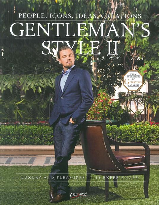 Gentleman's style. People, icons, ideas, products. The ultimate guide on how to enjoy your money and time. Ediz. italiana e inglese. Vol. 2 - copertina
