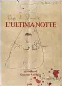 L' ultima notte - Giacomo Altobello - copertina