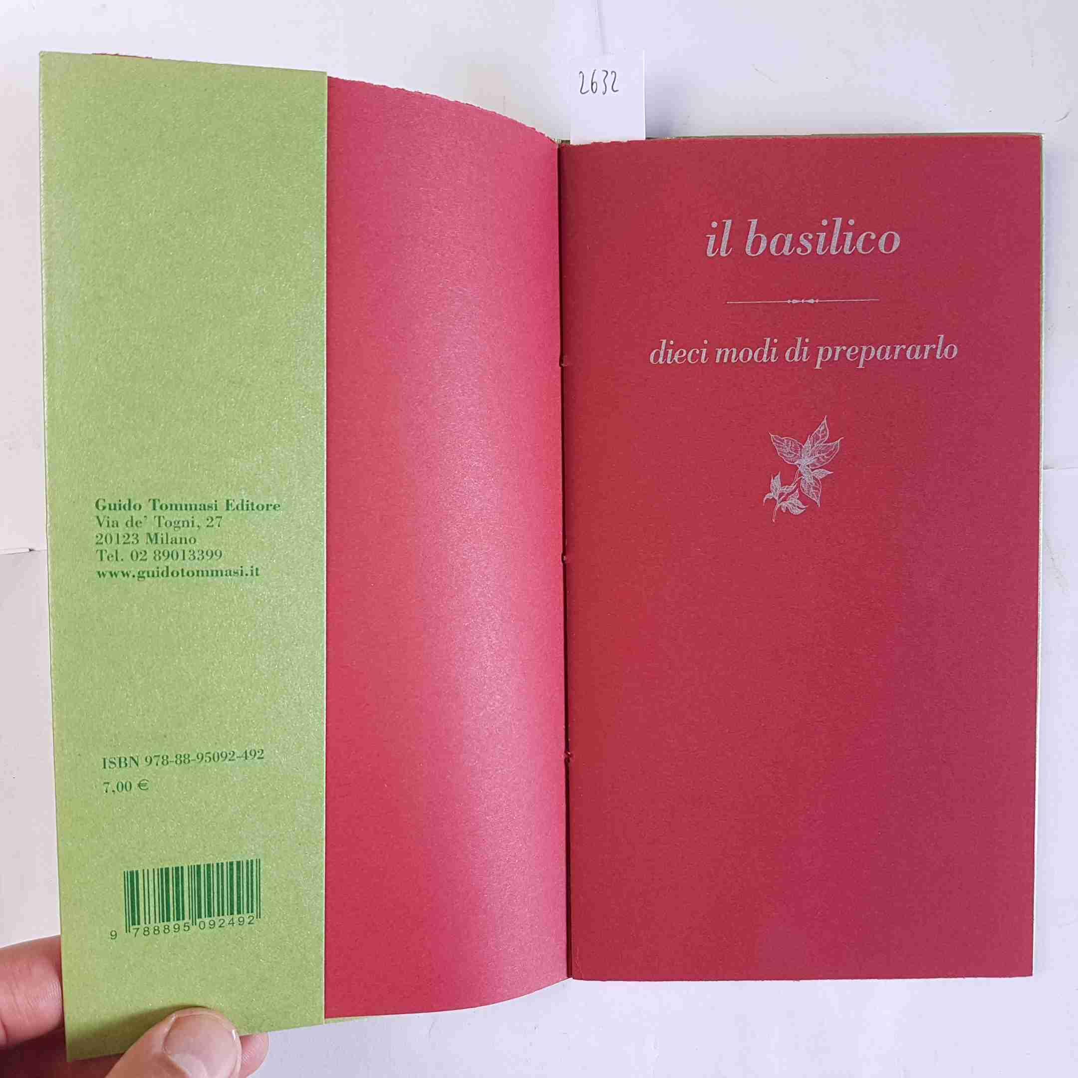 Basilico. Dieci modi di prepararlo