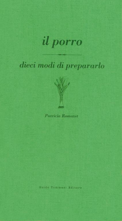 Il porro - Patricia Romatet - copertina