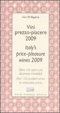 Vini prezzo-piacere 2009. Oltre 150 ottimi vini dai prezzi imbattibili-Italy's price-pleasure wines 2009. Over 150 excellent wines at unbeatable prices - copertina