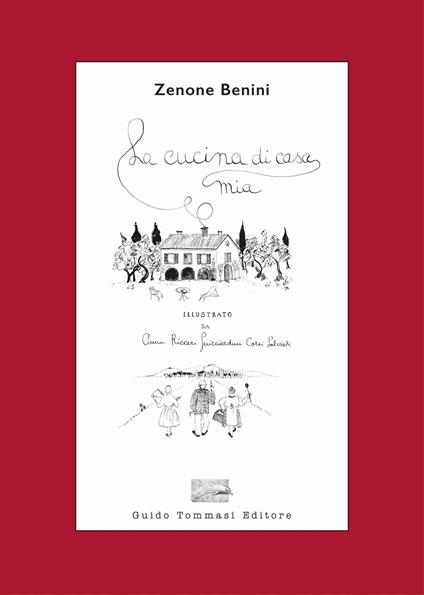 La cucina di casa mia - Zenone Benini - copertina