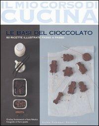 Le basi del cioccolato - Orathay Souksisavanh,Vania Nikolcic - copertina
