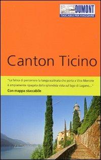 Canton Ticino. Con mappa - Barbara Schaefer - copertina