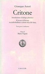 Critone. Introduzione al dialogo platonico-Il Socrate di Piovani-Tra individualismo e azione etica