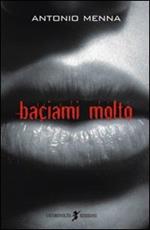 Baciami molto