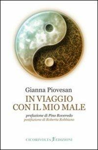 In viaggio con il mio male - Gianna Piovesan - copertina