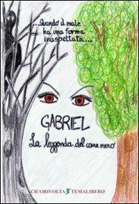 «Gabriel... la leggenda del cane nero» - Silvia Giannattasio - copertina
