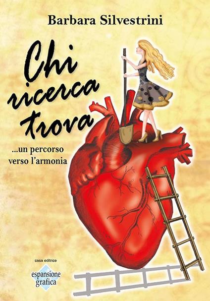 Chi ricerca trova... Un percorso verso l'armonia - Barbara Silvestrini - copertina