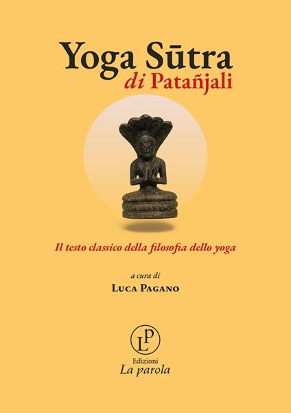 Yoga sutra. Il testo classico della filosofia dello yoga - Patañjali - copertina