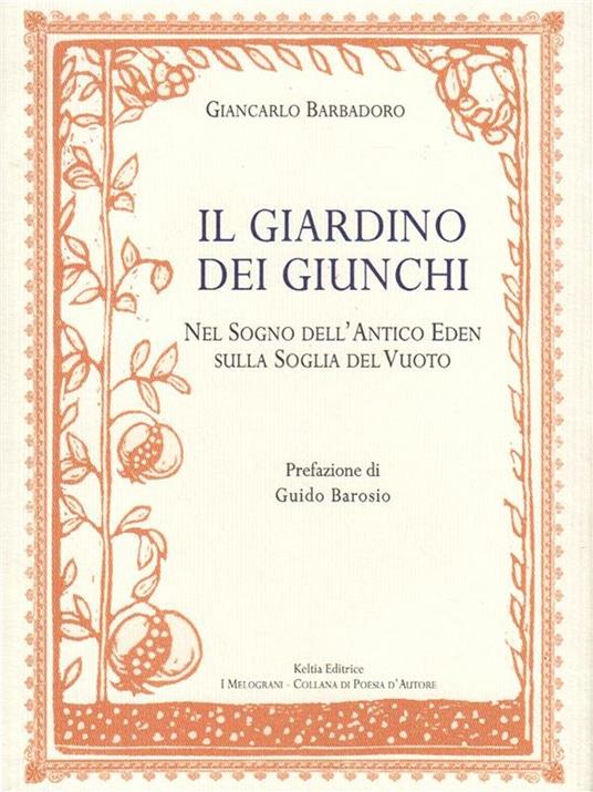 Il giardino dei giunchi. Nel sogno dell'antico Eden sulla soglia del vuoto - Giancarlo Barbadoro - ebook